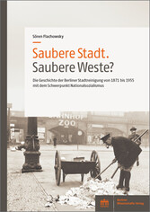 Saubere Stadt. Saubere Weste?