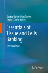 Essentials of Tissue and Cells Banking