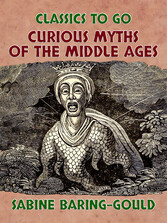 Curious Myths of the Middle Ages