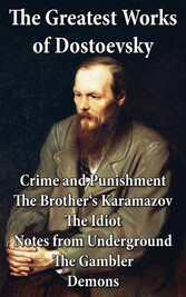 The Greatest Works of Dostoevsky