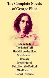 The Complete Novels of George Eliot