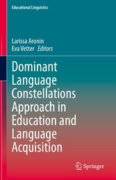 Dominant Language Constellations Approach in Education and Language Acquisition