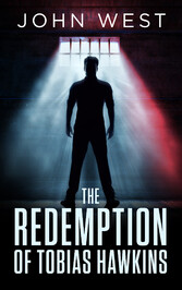 The Redemption Of Tobias Hawkins