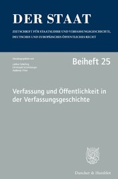 Verfassung und Öffentlichkeit in der Verfassungsgeschichte.