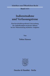 Indienstnahme und Verfassungstreue.