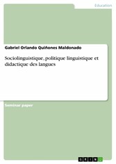 Sociolinguistique, politique linguistique et didactique des langues