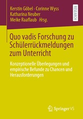 Quo vadis Forschung zu Schülerrückmeldungen zum Unterricht