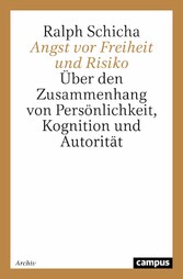 Angst vor Freiheit und Risiko