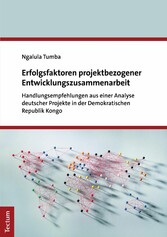 Erfolgsfaktoren projektbezogener Entwicklungszusammenarbeit