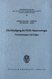 Die Kündigung des NDR Staatsvertrages.