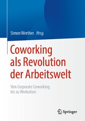 Coworking als Revolution der Arbeitswelt