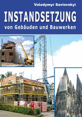 Instandsetzung von Gebäuden und Bauwerken