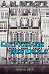 Die Fassade des Ideals