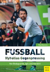 Fußball: Hyballas Gegenpressing