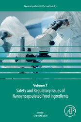 Safety and Regulatory Issues of Nanoencapsulated Food Ingredients