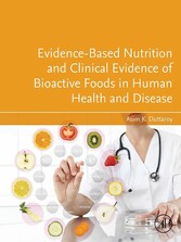 Evidence-Based Nutrition and Clinical Evidence of Bioactive Foods in Human Health and Disease