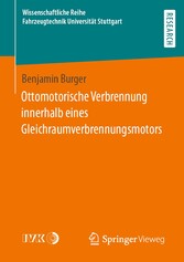 Ottomotorische Verbrennung innerhalb eines Gleichraumverbrennungsmotors