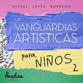 Las vanguardias artísticas para niños 2