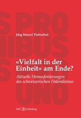 «Vielfalt in der Einheit» am Ende?