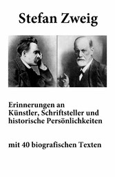 Erinnerungen an Künstler, Schriftsteller und historische Persönlichkeiten