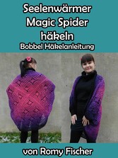 Seelenwärmer Magic Spider häkeln