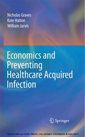 Economics and Preventing Healthcare Acquired Infection