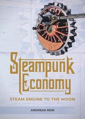 Steampunk Economy