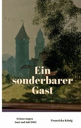 Ein sonderbarer Gast