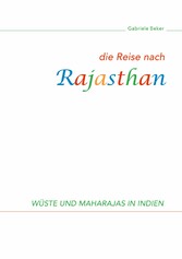 Die Reise nach Rajasthan