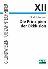 Die Prinzipien der Okklusion