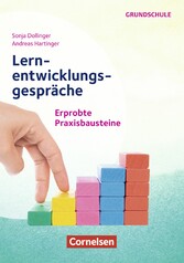 Lernentwicklungsgespräche in der Grundschule - Erprobte Praxisbausteine