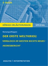 Der Erste Weltkrieg: Vergleich Im Westen nichts Neues - Heeresbericht.