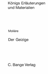 Der Geizige (L'Avare). Textanalyse und Interpretation.