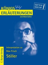 Stiller von Max Frisch. Textanalyse und Interpretation.