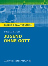 Jugend ohne Gott. Königs Erläuterungen.