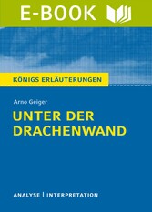 Unter der Drachenwand. Königs Erläuterungen.