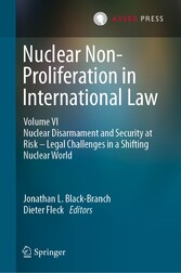 Nuclear Non-Proliferation in International Law - Volume VI