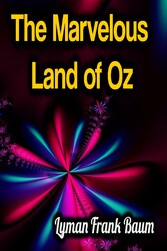 The Marvelous Land of Oz