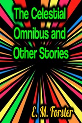 The Celestial Omnibus and Other Stories