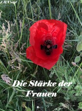 Die Stärke der Frauen