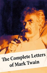 The Complete Letters of Mark Twain