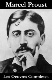 Les Oeuvres Complètes de Proust, Marcel