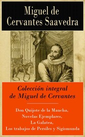 Colección integral de Miguel de Cervantes