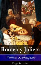 Romeo y Julieta: Tragedia clásica