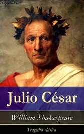 Julio César: Tragedia clásica