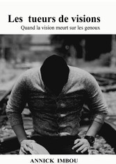 LES TUEURS DE VISIONS