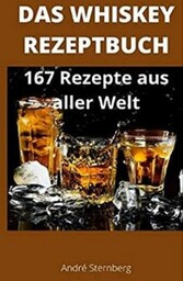 Das Whiskey Kochbuch