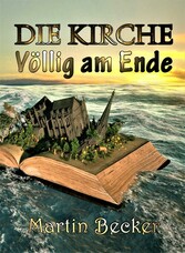 DIE KIRCHE - Völlig am Ende