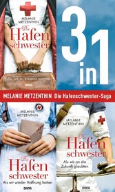 Die Hafenschwester Saga Band 1-3: Als wir zu träumen wagten / Als wir wieder Hoffnung hatten / Als wir an die Zukunft glaubten (3in1-Bundle)