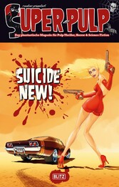 Super-Pulp 01: Suicide New